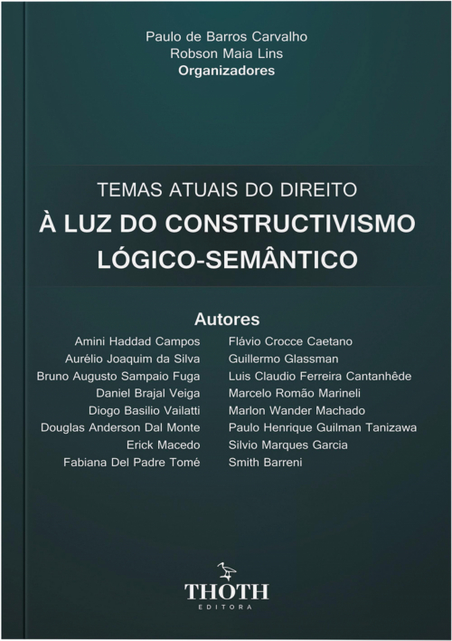 Temas Atuais do Direito à Luz do Constructivismo Lógico-Semântico