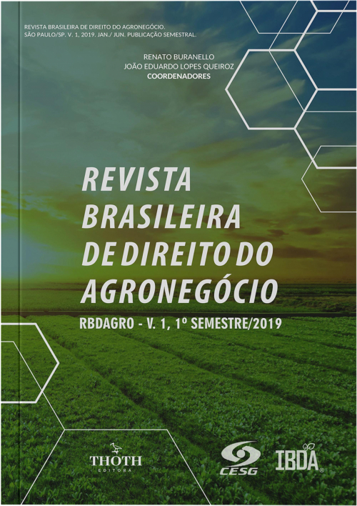 Revista Brasileira de Direito do Agronegócio – RBDAGRO -V.1, 1º Semestre/2019