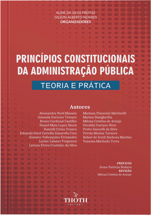 Princípios constitucionais da administração pública: teoria e prática