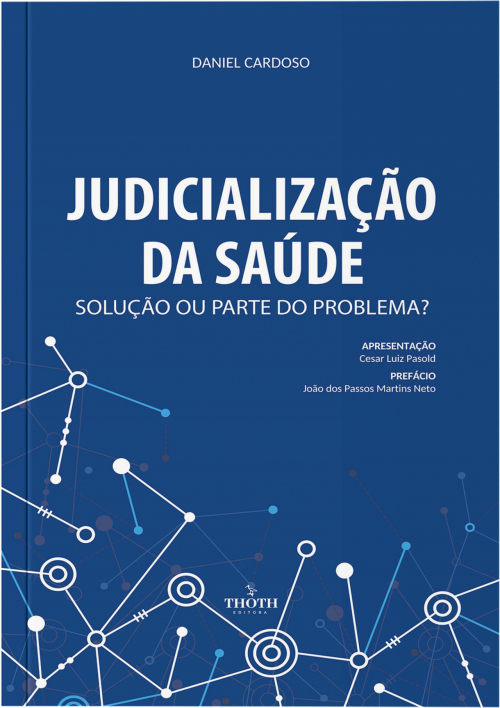 Judicialização da saúde: solução ou parte do problema?