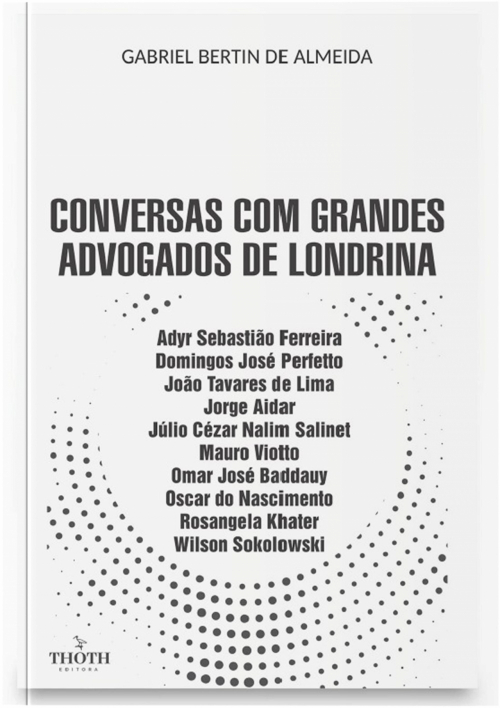 Conversas com Grandes Advogados de Londrina