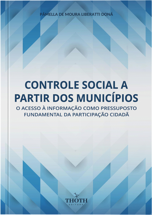 Controle social a partir dos municípios: o acesso à informação como pressuposto da participação cidadã