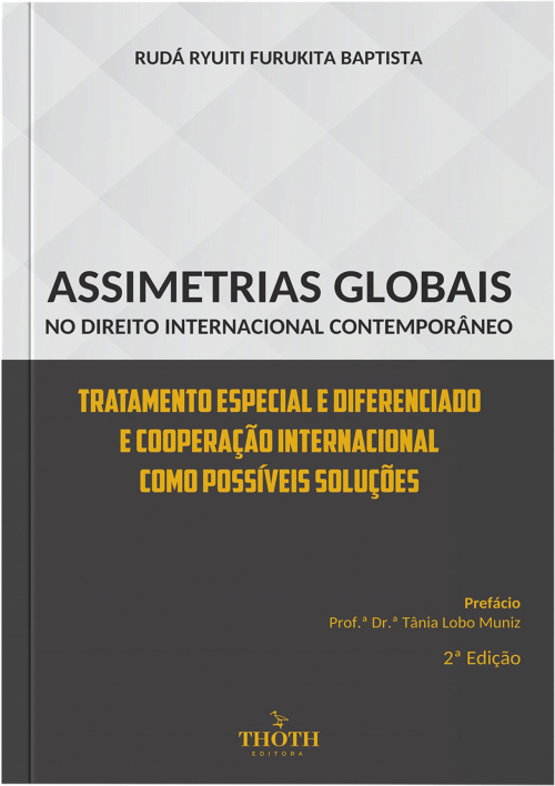 Assimetrias globais no direito internacional contemporâneo - 2.ª Edição