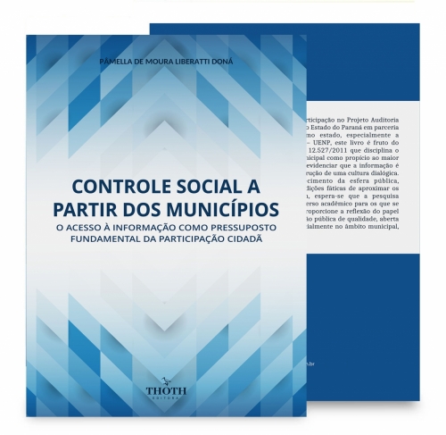 Controle social a partir dos municípios: o acesso à informação como pressuposto da participação cidadã