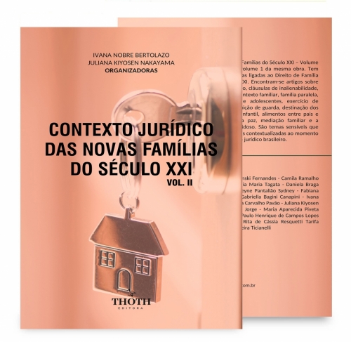 Contexto jurídico das novas famílias do século XXI – Vol. II
