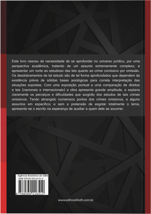 Crimes comissivos omissivos: uma análise axiológica