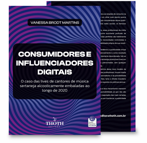 Consumidores e Influenciadores Digitais: O Caso das Lives de Cantores de Música Sertaneja Alcoolicamente Embaladas ao Longo de 2020