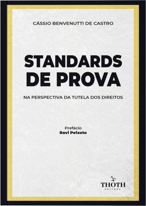 Standards de Prova na Perspectiva da Tutela dos Direitos