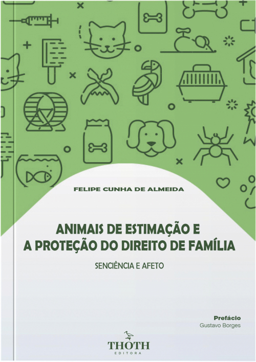 Animais de estimação e a proteção do direito de família: senciência e afeto