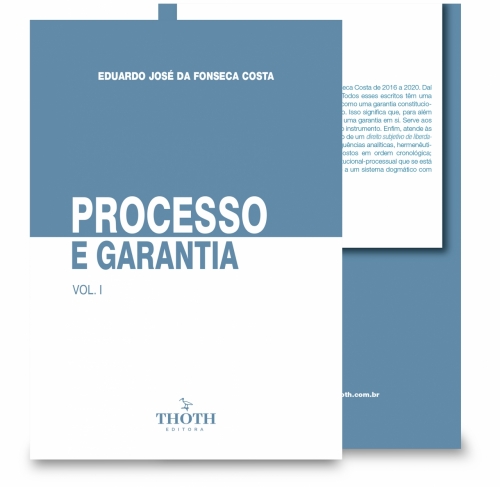 Processo e Garantia Vol. I