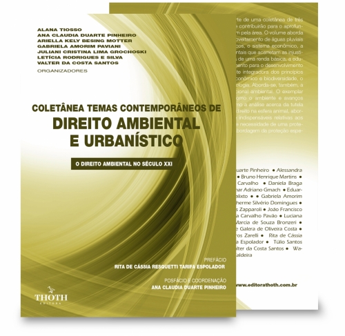 Coletânea Temas Contemporâneos de Direito Ambiental e Urbanístico: O Direito Ambiental no Século XXI