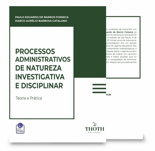 Processos Administrativos de Natureza Investigativa e Disciplinar: Teoria e Prática