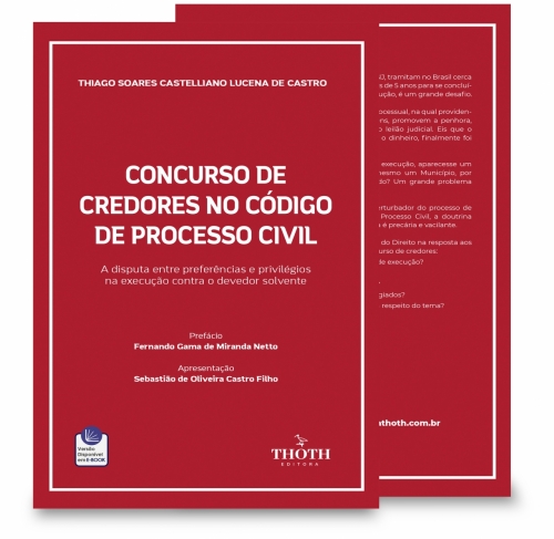 Concurso de Credores no Código de Processo Civil: A Disputa entre Preferências e Privilégios na Execução Contra o Devedor Solvente