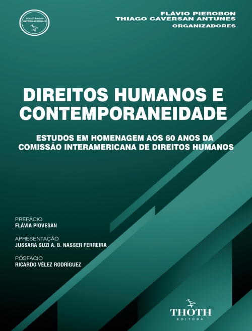 Direitos humanos e contemporaneidade: estudos em homenagem aos 60 anos da Comissão Interamericana de Direitos Humanos