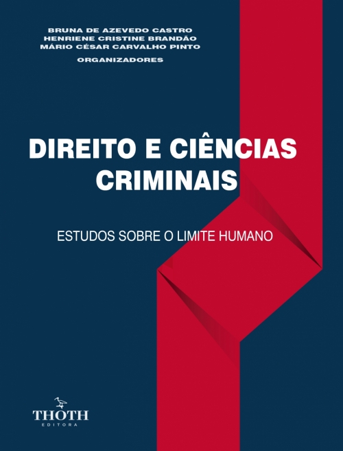 Direito e Ciências Criminais: Estudos sobre o limite humano