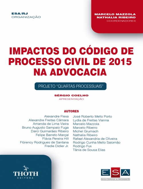 Impactos do Código de Processo Civil de 2015 na Advocacia: Projeto Quartas Processuais