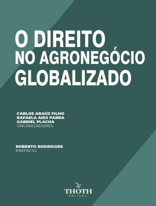 O Direito no Agronegócio Globalizado
