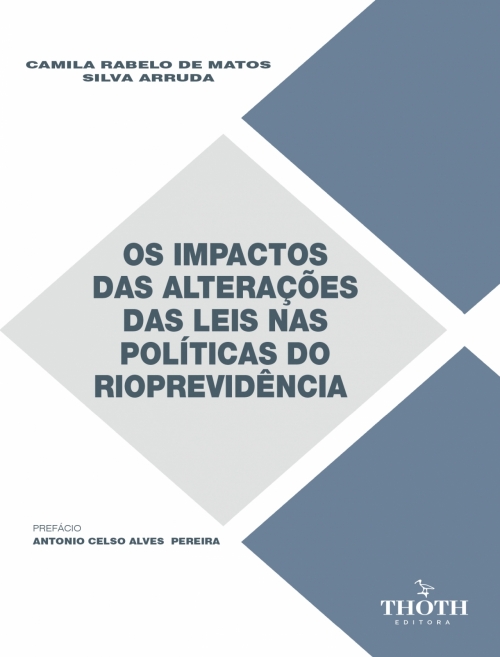 Os Impactos das Alterações das Leis nas Políticas do Rioprevidência