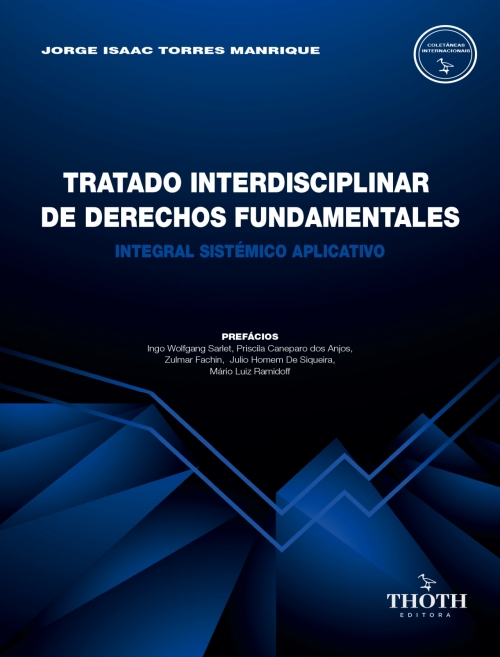 Tratado Interdisciplinar de  Derechos Fundamentales: Integral Sistémico Aplicativo