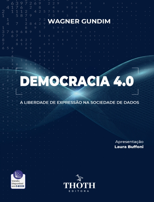 Democracia 4.0: A Liberdade de Expressão na Sociedade de Dados