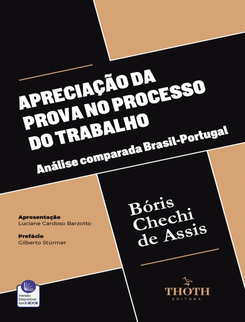 Apreciação da Prova no Processo do Trabalho: Análise Comparada Brasil-Portugal