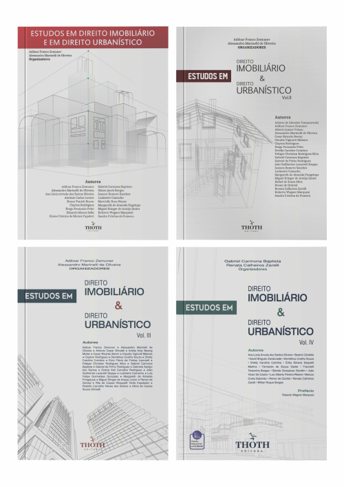 Estudos em Direito Imobiliário e Direito Urbanístico - Vol. I, Vol. II, Vol. III, Vol. IV