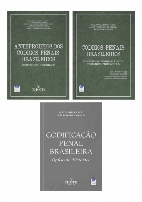 Anteprojetos dos Códigos Penais Brasileiros + Códigos Penais  + Codificação Penal Brasileira 