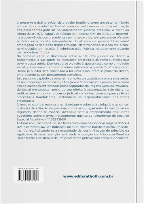 A Coisa Julgada Previdenciária por Ausência de Prova e os Precedentes Vinculantes