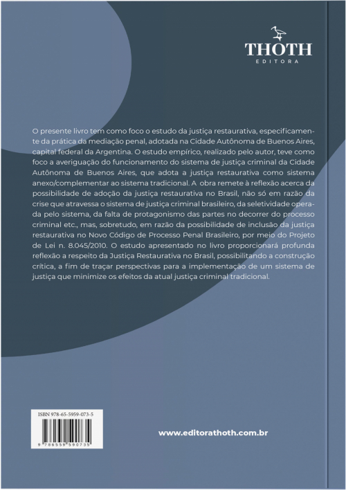 Justiça Restaurativa e Sistema Penal: A experiência da Cidade Autônoma de Buenos Aires, críticas e perspectivas para o Brasil