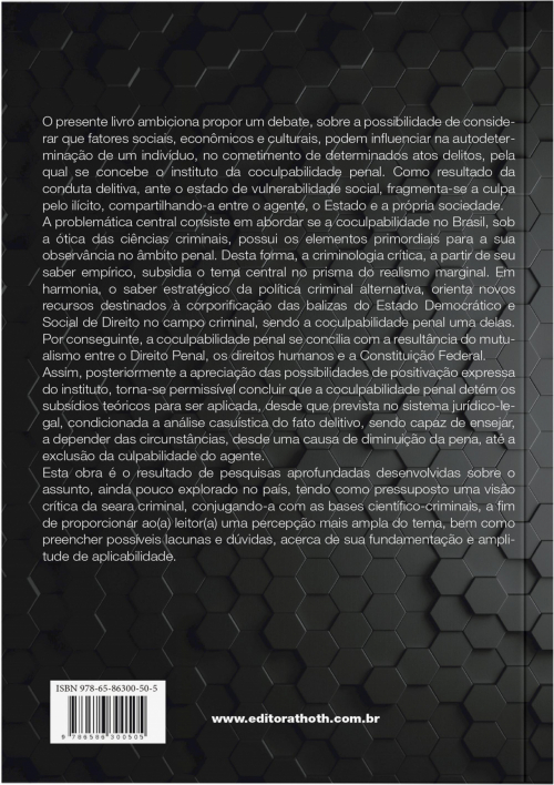 Coculpabilidade no Brasil sob a ótica das ciências criminais: vulnerabilidade social no juízo de reprovação penal 