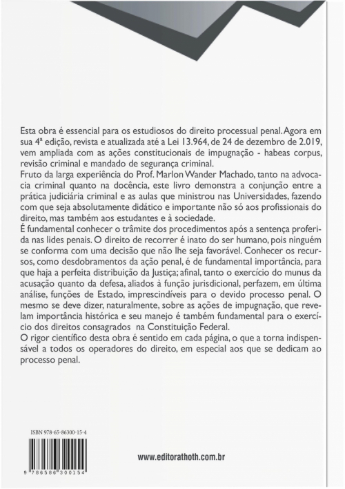 Os recursos no processo penal e a reformatio in pejus: um estudo sobre os direitos do réu perante os tribunais